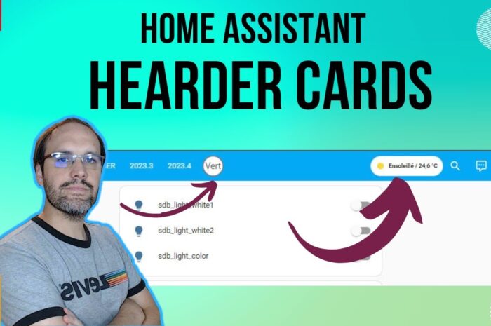 [CARD] Header Cards pour ajouter des cartes dans l’entête vos dashboards sous Home Assistant FR